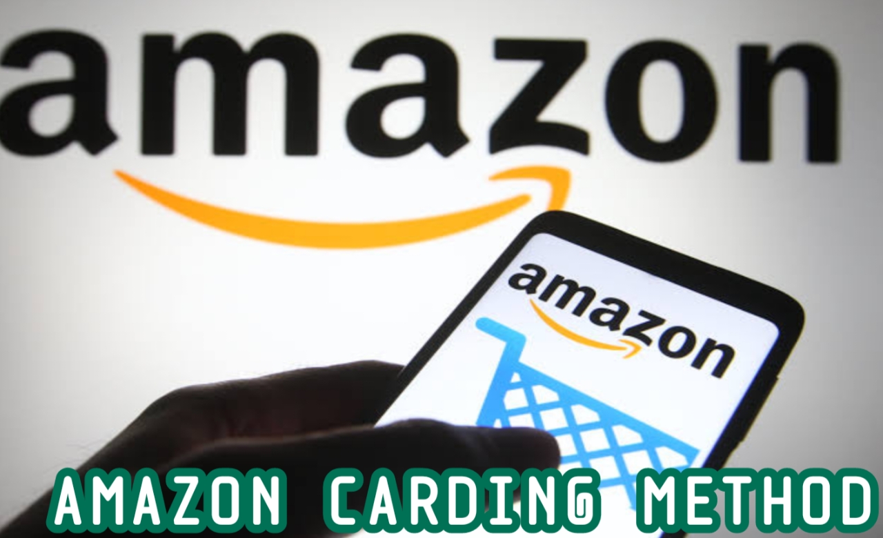 amazon carding method – 100% working tutorial
